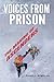Voices from Prison: The Mak...