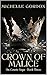 Crown of Malice (Six Courts...