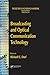 Broadcasting and Optical Communication Technology (The Electrical Engineering Handbook)