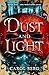 Dust and Light (The Sanctuary Duet Book 1)