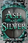 Ash and Silver