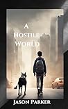 A Hostile World