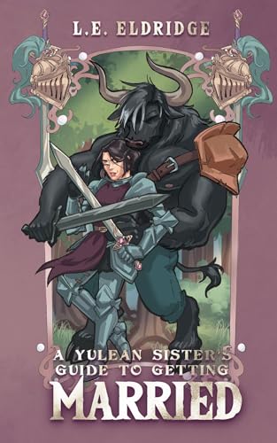 A Yulean Sisters Guide to Getting Married (The Yulean Sisters)
