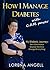 How I Manage Diabetes with ...