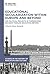 Educational Secularization within Europe and Beyond: The Political Projects of Modernizing Religion through Education Reform (Studies in the History ... zur Bildungs- und Kulturgeschichte, 6)
