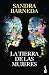 La Tierra de las Mujeres (Edición de la Serie de TV) / The Land of Women (TV Tie-In) (Spanish Edition)