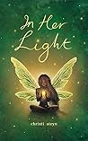 In Her Light