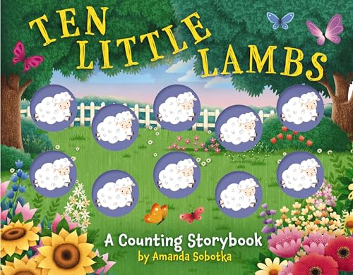 Ten Little Lambs: A Counting Storybook (Board Book)