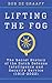 Lifting the Fog: The Secret...