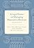 A Legal Primer on Managing Museum Collections, Fourth Edition by Marie C. Malaro