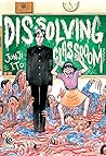 Dissolving Classroom by Junji Ito