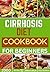 Cirrhosis Diet Cookbook for Beginners  by Millie Sullivan