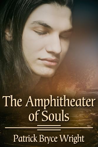 The Amphitheater of Souls (Kindle Edition)