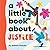 A Little Book About Justice
