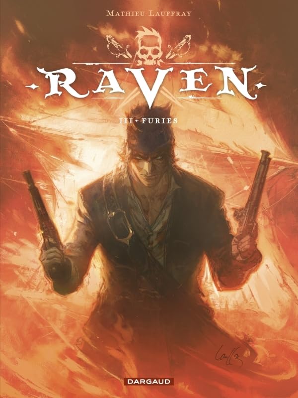 Raven, Tome III : Furies (Hardcover)