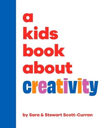 A Kids Book About Creativity (Hardcover)