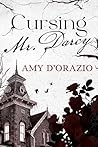 Cursing Mr. Darcy (Mr Darcy's Mysteries)