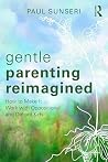 Gentle Parenting ...