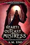 Heart of an Outca...