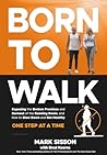 Born to Walk: The...
