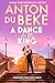 A Dance for the King (Bucki...