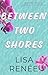 Between Two Shores