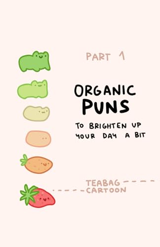 Organic Puns: collection of plant based pun drawings (teabag cartoon drawings collections)