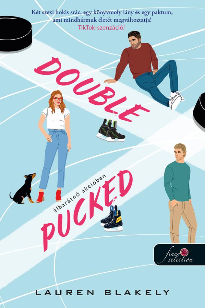 Double Pucked – Álbarátnő akcióban (Hokis románcom, #1)