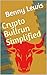Crypto Bullrun Simplified