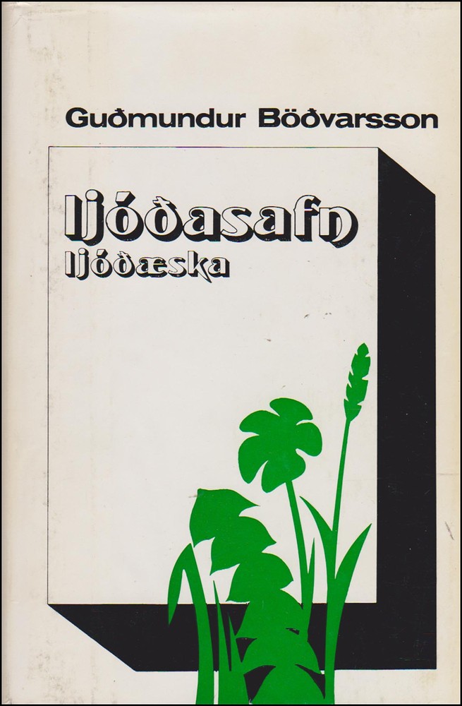 Ljóðasafn 1: Ljóðæska, Kyssti mig sól, Hin hvítu skip