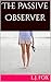 The Passive Observer