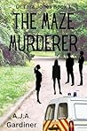 The Maze Murderer...