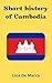 Short history of Cambodia