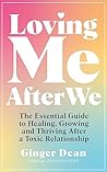 MACMILLAN Loving Me After We The Essential Guide to Healing, Growing and Thriving After a Toxic Relationship. MACMILLAN Loving Me After We The Essential Guide to Healing, Growing and Thriving After a Toxic Relationship.