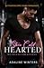 Stone Cold Hearted: Ruthles...