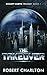 The Takeover by Robert  Charlton