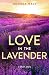 Love in the Lavender