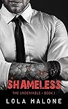 Book cover for Shameless (The Undeniable #1)