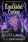 Eastside Coven: M...