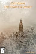 Cary Simms: The Towers of Avalon