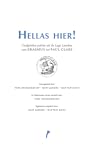Hellas hier! Oudgriekse poëzie uit de Lage Landen, van Erasmus tot Paul Claes