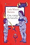 Cos, camp de batalla