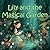 Lily and the Magical Garden