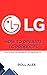 HOW TO OPERATE LG PRODUCTS: A-Z GUIDE ON HOW TO OPERATE LG PRODUCTS