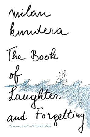 The Book of Laughter and Forgetting: A Novel