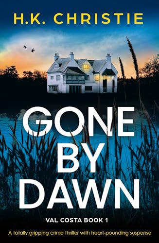 Gone by Dawn (Val Costa #1)