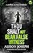 Thou Shalt Not Bear False W...