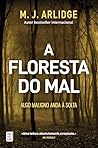 A Floresta do Mal