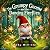 The Grumpy Gnome and the Da...