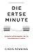Die Erste Minute: Gespräche beginnen, die zu ergebnissen führen (German Edition)